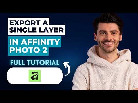 How to Export a Single Layer in Affinity Photo 2 [2026 Full Guide]