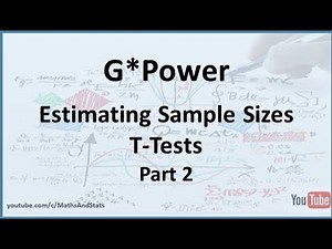 G*Power: Estimating Required Sample Size for a t-Test - Part 2