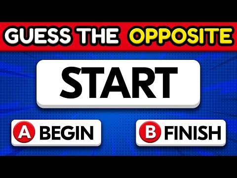 Guess The Opposite Word 🔄🤔 | Learn 60 Opposite Words in English | Easy, Medium, Hard, Impossible