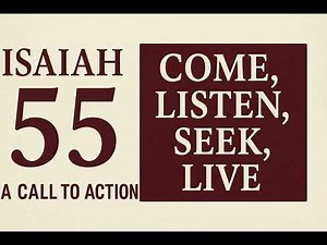 Isaiah 55 Sermon | Come to the Waters | God’s Invitation to a Thirsty World #12