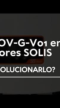 Error OV-G-V01 in Solis inverters | How to fix it?