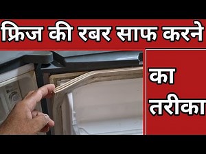 how to clean fridge door rubber cleaning gasket easy refrigerator fridge ki rubber kaise saaf karen