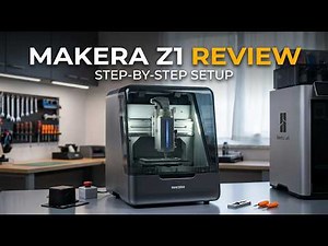 Makera Z1 Hands-On Review: Setup, Testing & Results