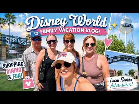 Disney World Family Vacation Vlog! ✨ Disney Springs, Celebration & Winter Garden