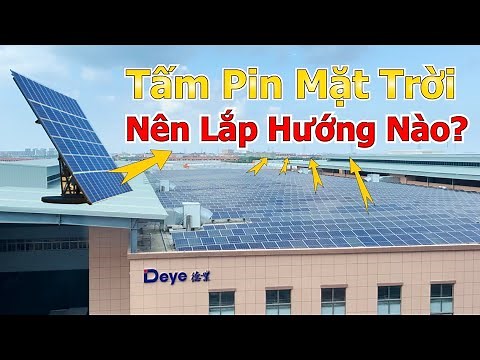 Lắp Tấm Pin Mặt Trời Hướng Nào Hiệu Quả Nhất