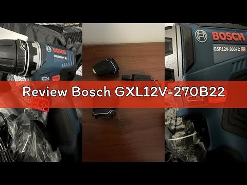 Review Bosch GXL12V-270B22
