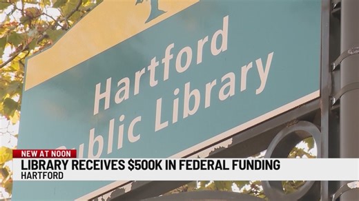 Hartford Public Library receives $500K in federal funding