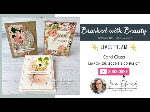 Beautiful Layered Handmade Cards | Brushed with Beauty Stampin' Up!