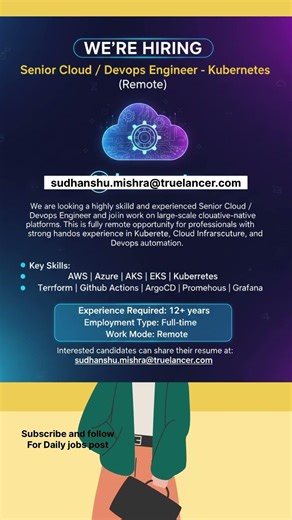 Hiring | Senior Cloud / DevOps Engineer – Kubernetes (Remote) #cloudengineer #devops