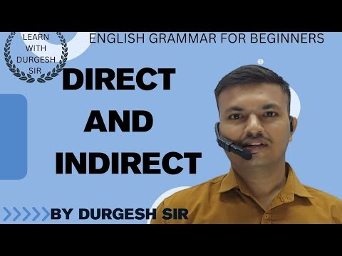 DIRECT AND INDIRECT NARRATION