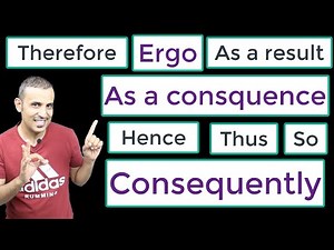 Thus therefore hence consequently as a result as a consequence ergo سلسة الروابط -الحلقة 7