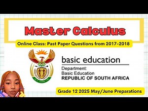 Calculus | Grade 12 Online Class | May/June 2025 Preparations