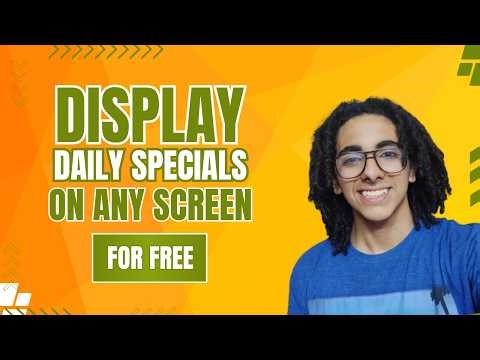 Display Your Daily Specials on Any Screen for Free