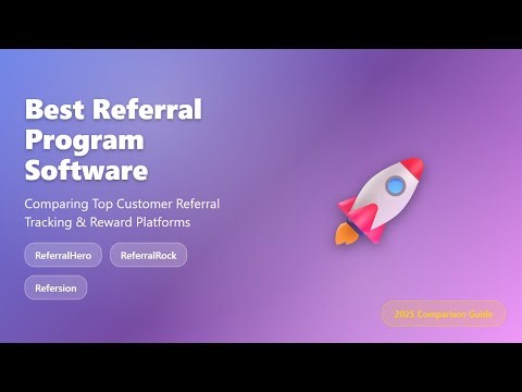 Best Referral Program Software 2025 Comparison