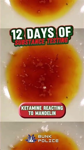 12 Days of Substance Testing DAY 8: Ketamine Reacting to Mandelin