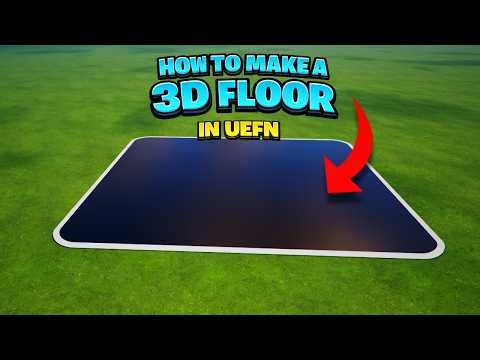How to Make a 3D Floor in UEFN (Easy Tutorial)