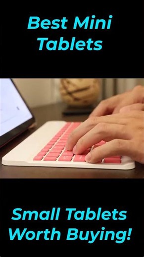 Best Mini Tablets in 2026! (Which One Should You Buy?)