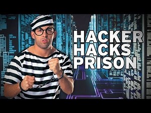 Imprisoned Hacker Hacks Prison