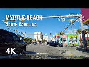 Myrtle Beach, South Carolina | Driving | 4K
