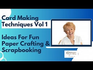 10 Cardmaking Techniques from Volume 1 | Creative Paper Craft Ideas