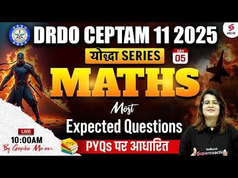 DRDO CEPTAM 11 Classes | DRDO CEPTAM 11 Maths Most Expected Questions | DRDO Maths | Gopika Mam