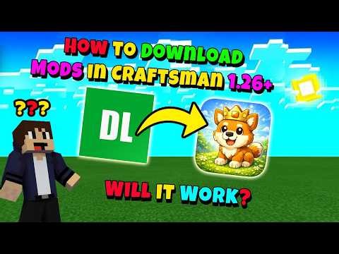 How to Download And Play Mods in Craftsman 1.26+ Update | Daosao Gamers