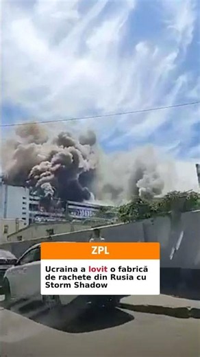 Ucraina a lovit o fabrică de rachete din Rusia cu Storm Shadow