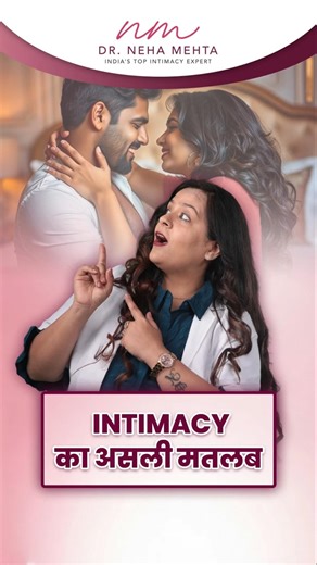 क्या Intimacy सिर्फ Physical होती है सच्चाई जानिए | Dr Neha Mehta
