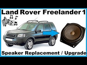 How to Fix / Remove / Replace / Upgrade Door Speakers - Land Rover Freelander 1 XQM101600