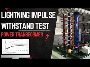 Lightning Impulse Test of Power Transformer| Transformer Impulse Test