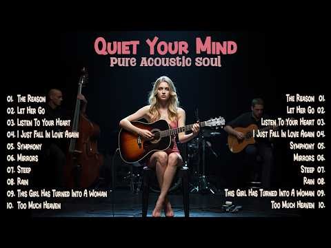 The Most Emotional Acoustic Pop Ballad Covers: A Soulful Journey Through Your Favorite Hits ✨