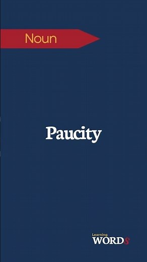 Paucity | A small or insufficient amount of something