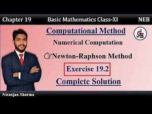 Exercise 19.2 | Numerical Computation | Newton-Raphson Method | Class 11 | NEB | Get Solution |