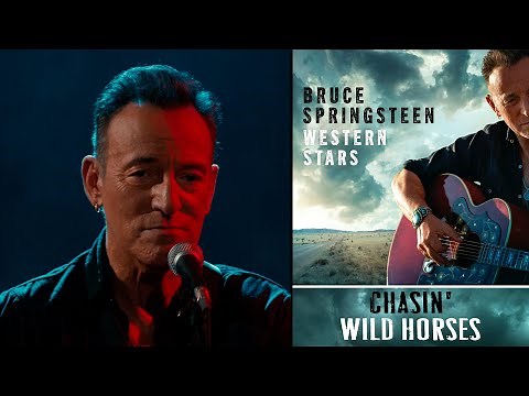 Bruce Springsteen - Chasin' Wild Horses 2 - Ultra HD 4K - Western Stars (2019)