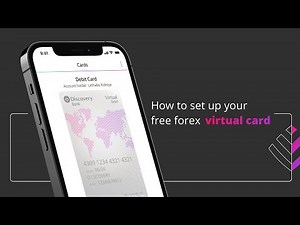 How to set up your forex virtual card