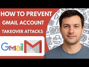 How to prevent gmail account takeover attacks Full Guide 2026 Step by Step