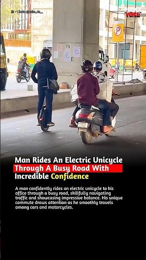 Man Rides An Electric Unicycle Through Busy Traffic With Remarkable Confidence On His Daily Commute