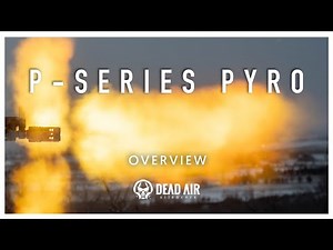 Introducing: P Series Pyro