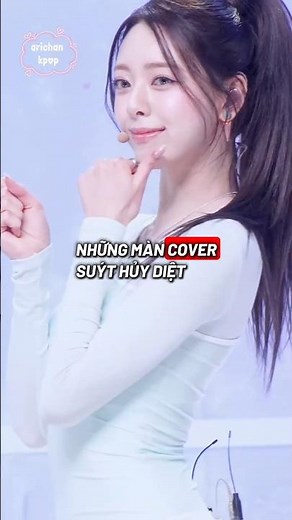 Những màn cover suýt hủy diệt bản gốc #kpop