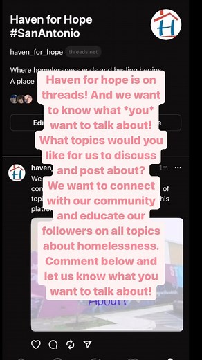 Haven for Hope is on Threads! We want to know what you want to discuss, what topics you want us to post about, and how we can connect with our community on this brand new platform. Let’s connect and get social. Comment your suggestions below or hop on over to our Thread post and let us know in the thread. #havenforhope #hopeliveshere #thread #community | Haven for Hope