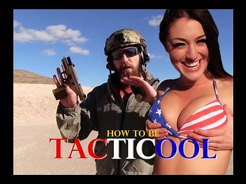 How To Be Tacticool