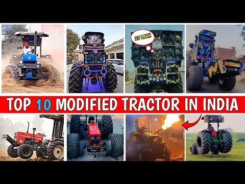 TOP 10 MODIFIED TRACTOR IN INDIA 🤑 25 LAKH की MODIFICATION