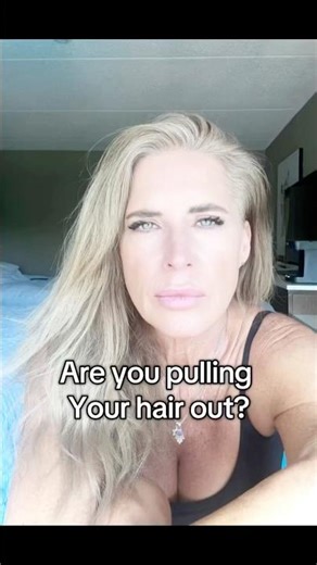 Are you pulling your hair out?