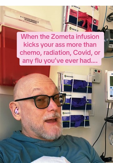 IYKYK but I pray you never do 😂🙄🫶 #fyp #zometa #infusion #danafarber #breastcancer #malebreastcancer #fuckcancer