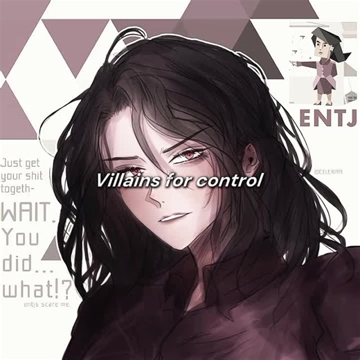 The villains for control and crown, attention, mission and rules. The villains for fun, experiment, challenge and results. [for fun only] #MBTI #mbtipersonality #16personality #MBTI #entj #intj #entp #intp #viral #fyp