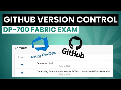 DP-700 Version control in Microsoft Fabric with GitHub or Azure DevOps