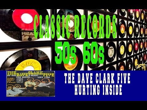 THE DAVE CLARK FIVE - HURTING INSIDE