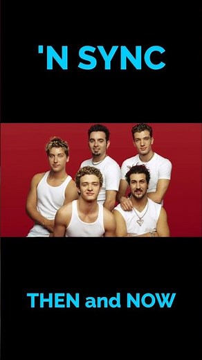 'N SYNC Then and Now #nsync