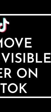 How To Remove Invisible Filter In TikTok (Quick & Easy)