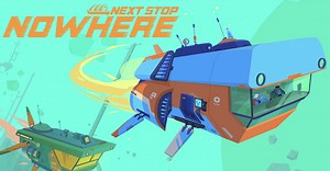 NEXT STOP NOWHERE - Night School Studio